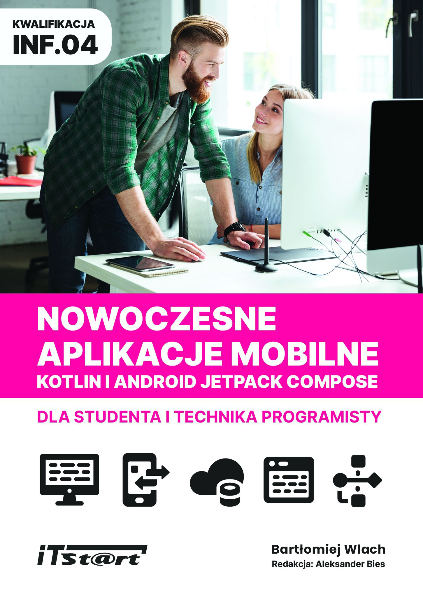 Okładka książki Nowoczesne aplikacje mobilne Kotlin Android Jetpack Compose dla studenta i technika programisty