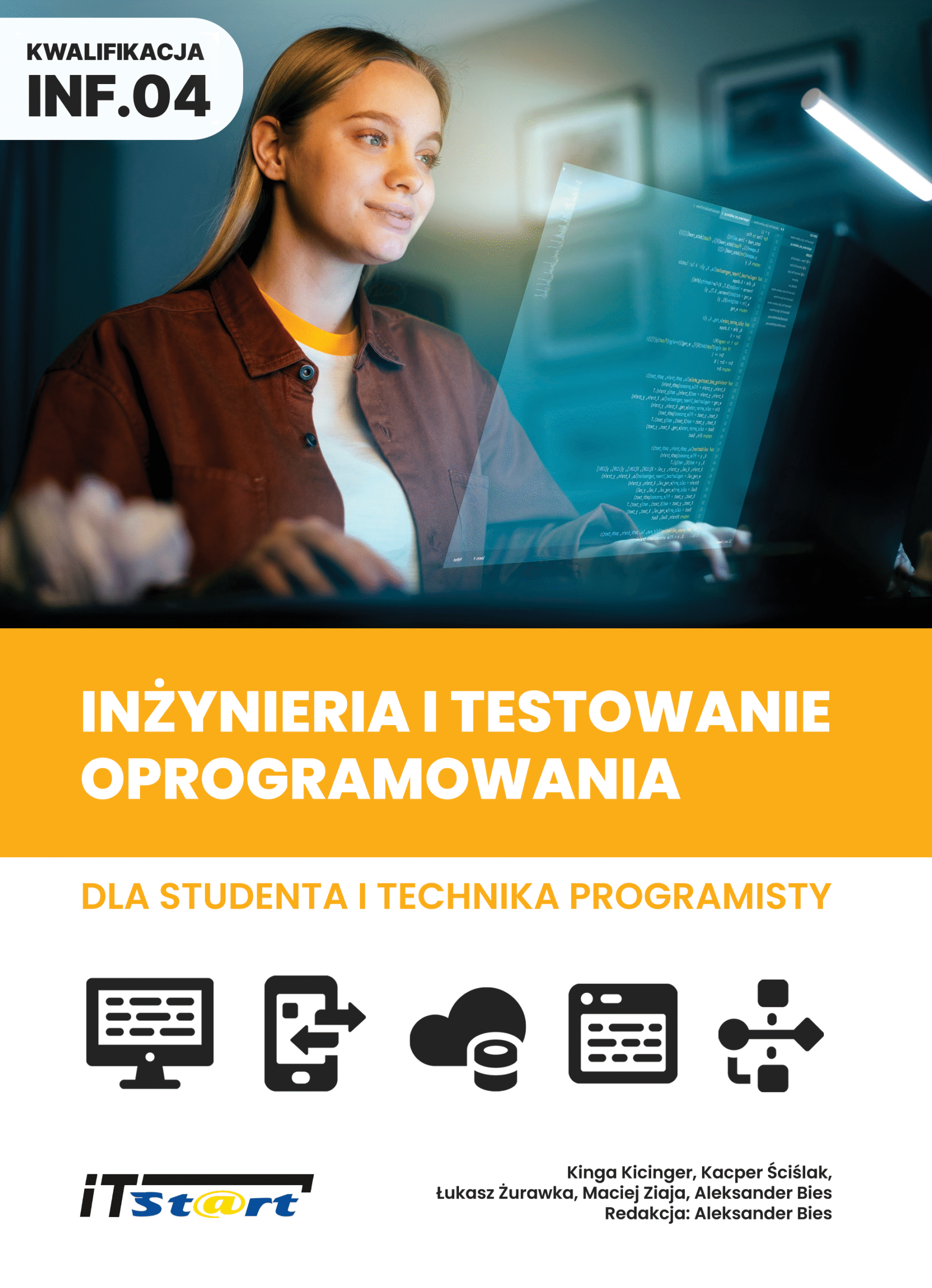 Inżynieria i testowanie oprogramowania dla studenta i technika programisty ISBN 9788365645944